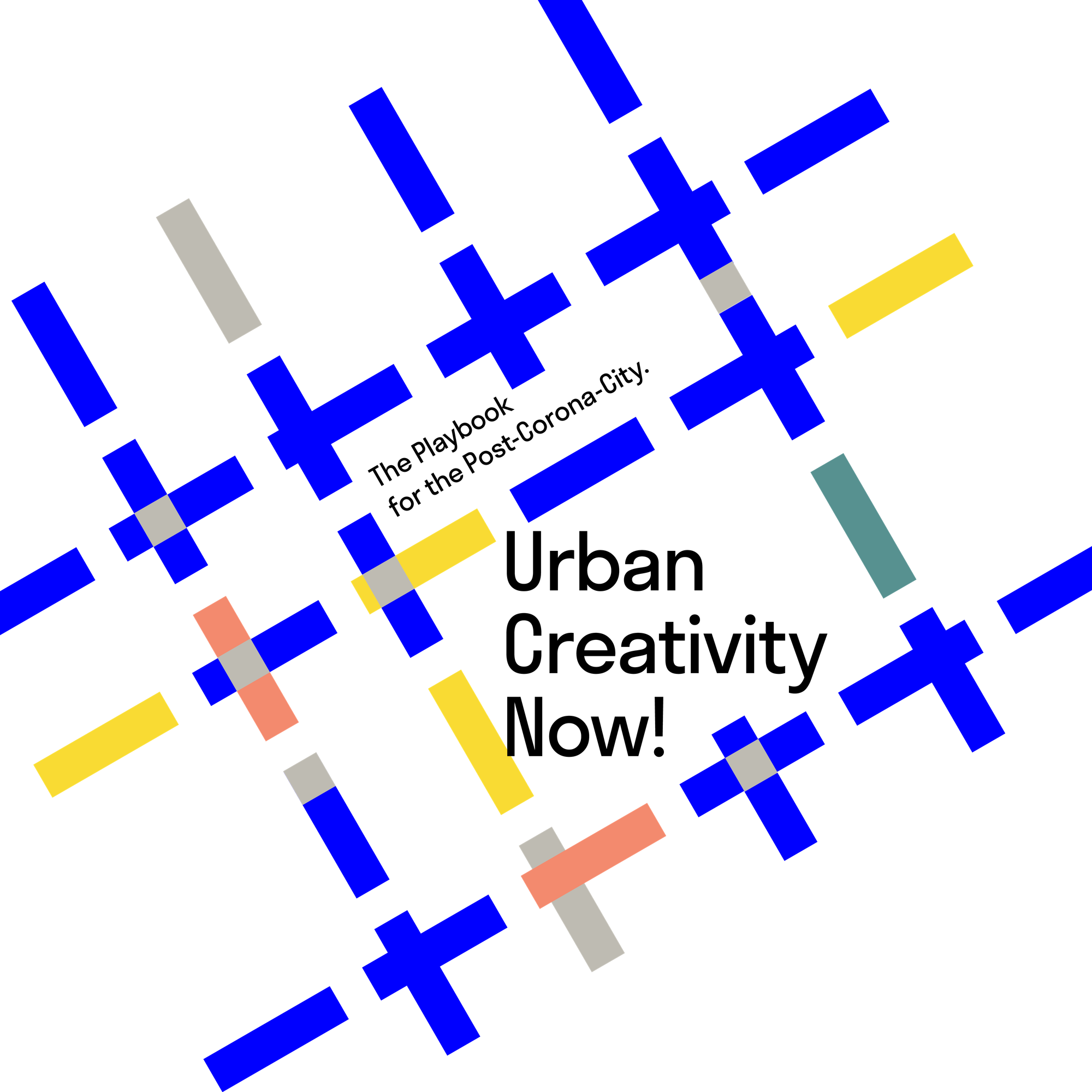 Urban Creativity Now: The Playbook for the Post-Covid City